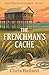 The Frenchman's Cache: A Ga...