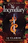The Incendiary