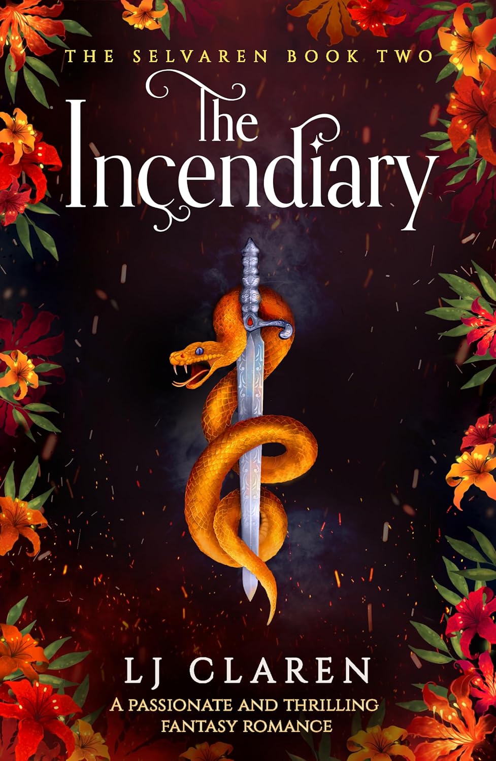 The Incendiary (The Selvaren, #2)
