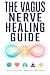 Vagus Nerve Reset: The 28-D...
