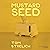 Mustard Seed: A Thystopian ...