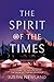 The Spirit of the Times