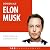 Denken als Elon Musk by Erwin Wijman