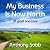 My Business Is Now North: O...