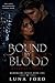 Bound By Blood (Bloodlines, #1)