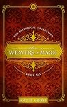 The Weavers of Magic
