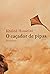 O caçador de pipas by Khaled Hosseini