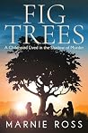 Fig Trees: A Chil...