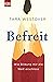 Befreit: Wie Bildung mir di...