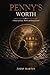 Penny's Worth: A Story of G...