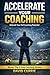 Accelerate Your Coaching: U...
