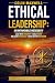 ETHICAL LEADERSHIP: AN INTA...