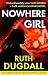Nowhere Girl: Don’t miss th...
