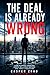 The Deal Is Already Wrong: ...