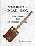 Smokin' The Cigar Box