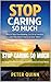Stop Caring So Much : A Sim...