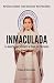 Inmaculada: La muerte que p...