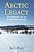 Arctic Legacy: The Making o...