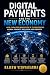 Digital Payments and the New Economy: How Cashless Innovation Is Transforming Global Finance, Inclusion, and Growth