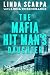 The Mafia Hit Man's Daughter by Linda Scarpa The Mafia Hit Man's Daughter by Linda Scarpa