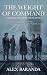 The Weight of Command: A Ja...