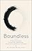 Boundless : A Path of Liber...