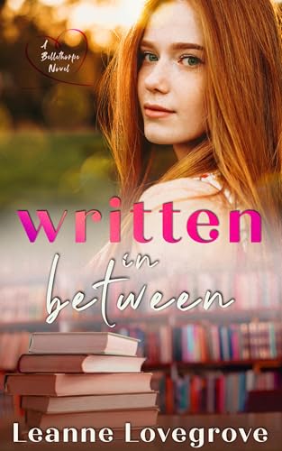 Written In Between (Bellethorpe #4)