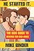 He Started it.: The Kids Gu...