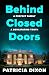 Behind Closed Doors: A chil...