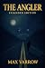 The Angler: Extended Edition