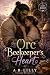 The Orc Beekeeper's Heart by A B Lilly