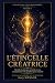 L'ÉTINCELLE CRÉATRICE: Crea...