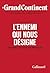 L'Ennemi qui nous désigne by Le Grand Continent