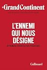 L'Ennemi qui nous désigne: Apprendre à résister aux prédateurs