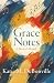 Grace Notes: A Musical Memoir