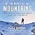 At the Mercy of the Mountains
