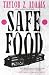 Safe Food by Taylor Z. Adams