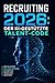 Recruiting 2026 – Talent Code by Tim Köhler