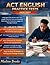 ACT ENGLISH PRACTICE TESTS ...