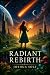 Radiant Rebirth