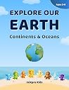 Explore Our Earth...