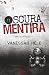 Oscura Mentira: (DARK THRILLER ROMANCE) (Serie Oscuridad) (Spanish Edition)