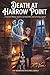 DEATH AT HARROW POINT: A co...