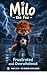 Milo The Fox Frustrated and Overwhelmed: A Story about Confidence, Teamwork and Never Giving Up: The Courage Within Series Book 2 (Milo the Fox: The Courage Within Series)