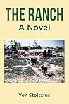 The Ranch: A Novel