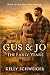 Gus & Jo - The Early Years by Kelly Schweiger Gus & Jo - The Early Years by Kelly Schweiger
