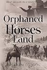 Orphaned Horses Land