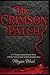 The Crimson Patch: A YA Cozy Fantasy Growth Novel of Color Conservation and the Creeping Grey (The Weavers of Hemlock)