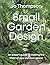 Small Garden Design: An exp...