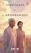 Upanishads and J Krishnamurti: Sri M on spirituality, philosophy and the pursuit of truth | A reflective exploration of faith